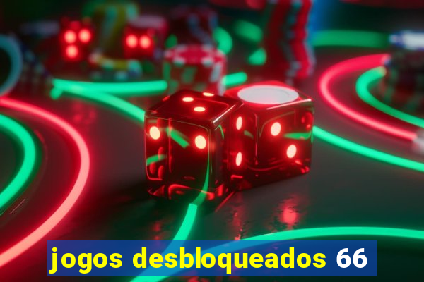 jogos desbloqueados 66