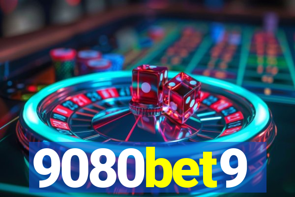 9080bet9