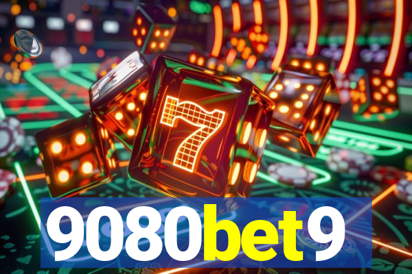 9080bet9