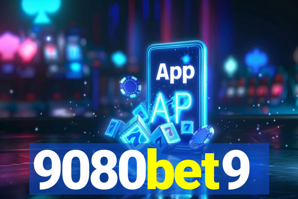 9080bet9