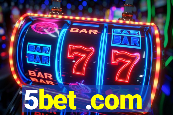 5bet .com