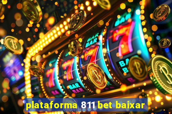 plataforma 811 bet baixar