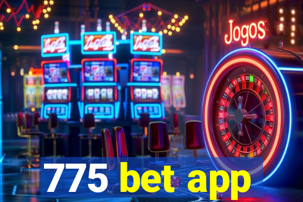 775 bet app