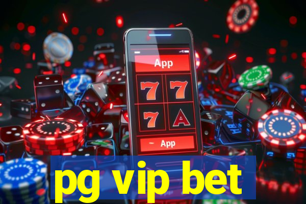 pg vip bet