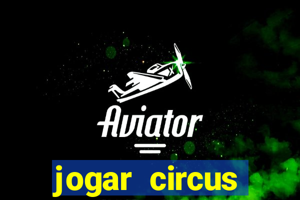 jogar circus delight demo