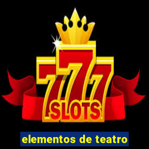 elementos de teatro