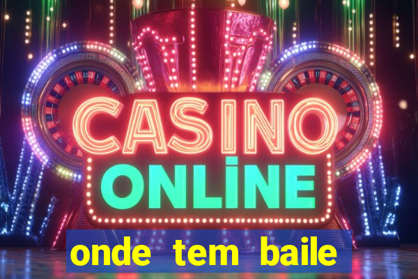 onde tem baile hoje em joinville