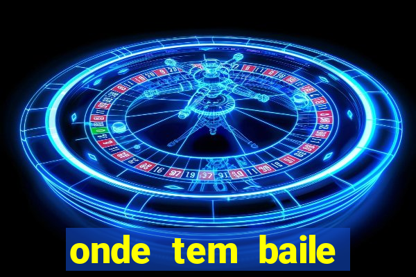 onde tem baile hoje em joinville