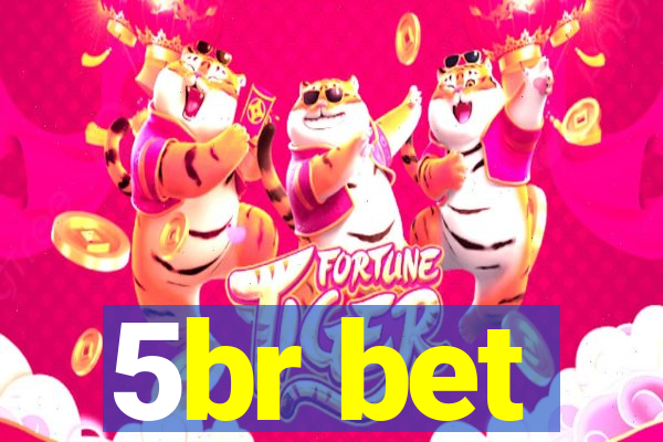 5br bet