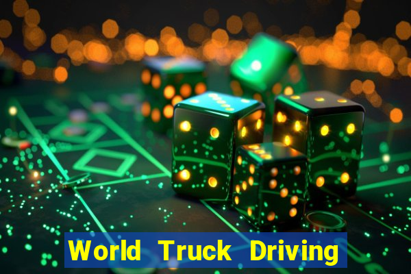 World Truck Driving Simulator Dinheiro Infinito tudo desbloqueado