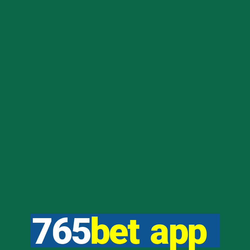 765bet app