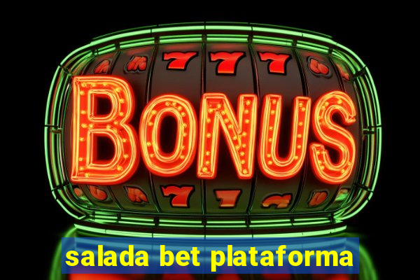 salada bet plataforma