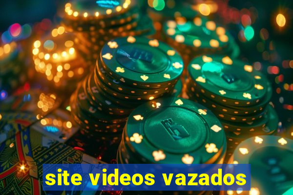 site videos vazados