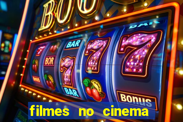 filmes no cinema conquista sul