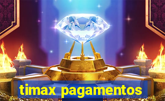 timax pagamentos