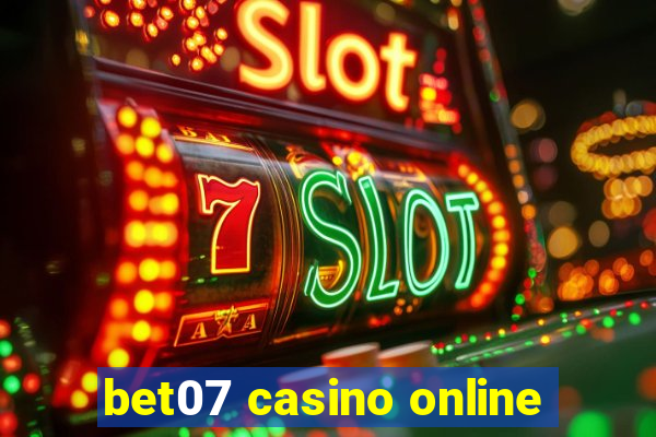 bet07 casino online