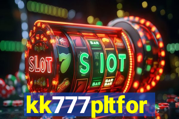 kk777pltfor