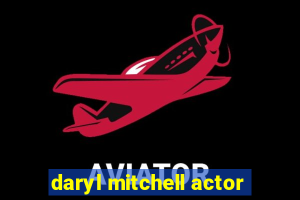 daryl mitchell actor