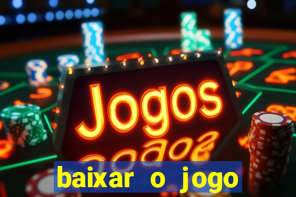 baixar o jogo street fighter