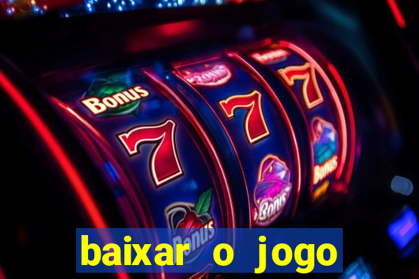 baixar o jogo street fighter