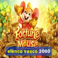 elenco vasco 2000