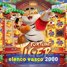 elenco vasco 2000