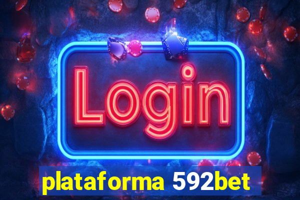 plataforma 592bet