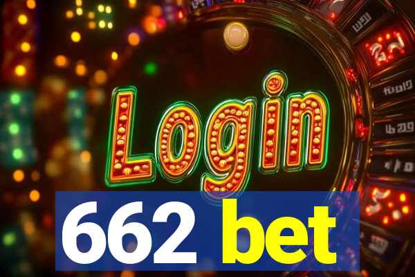 662 bet