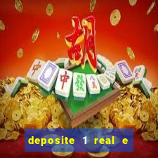 deposite 1 real e ganhe 20