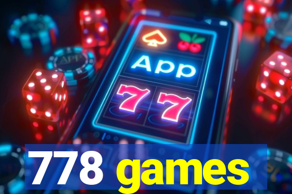 778 games