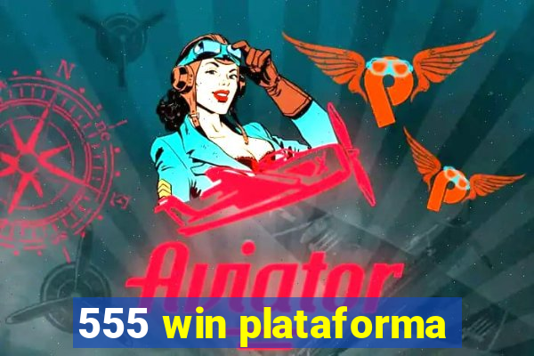 555 win plataforma