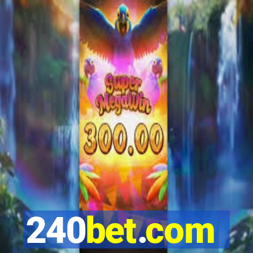 240bet.com