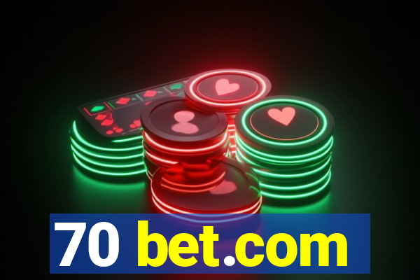 70 bet.com