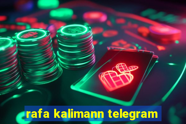 rafa kalimann telegram