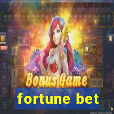 fortune bet