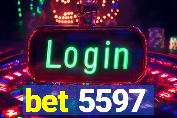 bet 5597