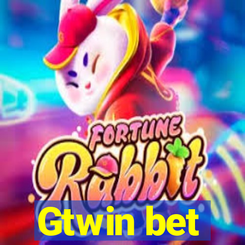 Gtwin bet