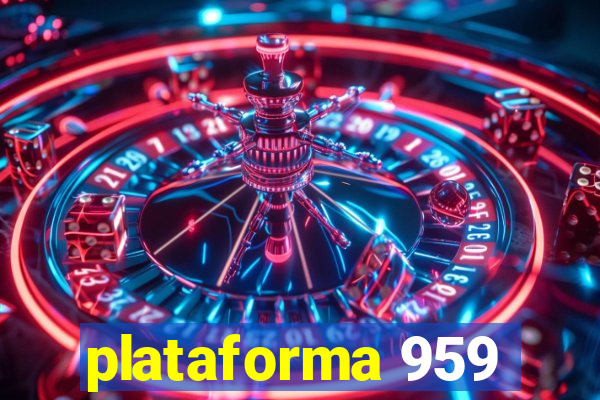 plataforma 959