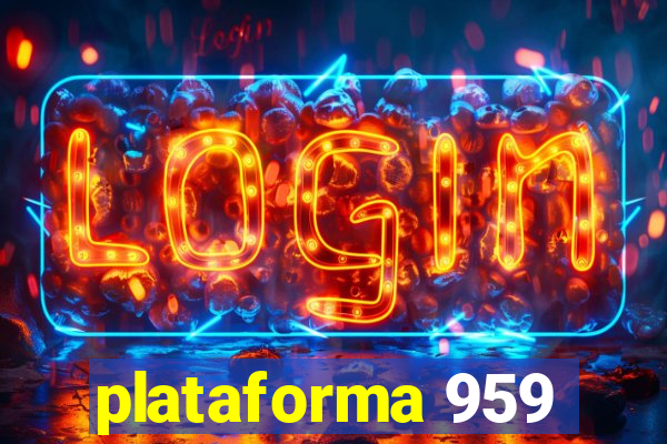 plataforma 959