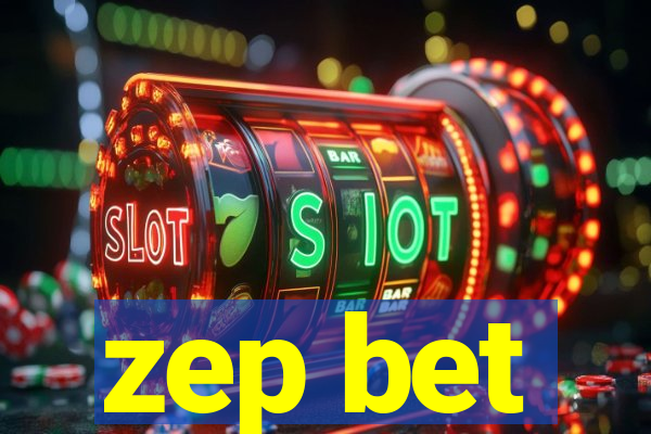 zep bet