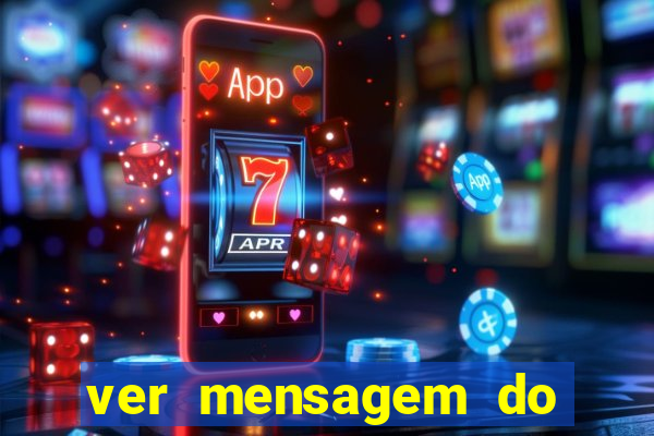 ver mensagem do bingo da amizade