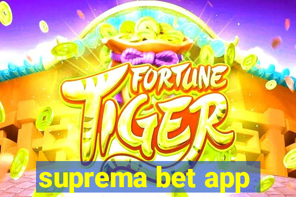 suprema bet app