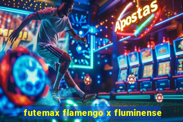 futemax flamengo x fluminense