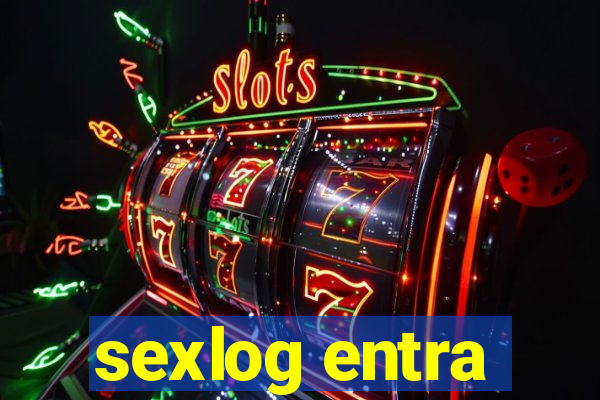 sexlog entra