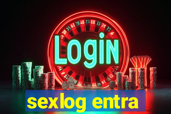 sexlog entra