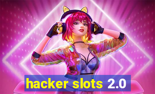 hacker slots 2.0