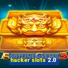 hacker slots 2.0