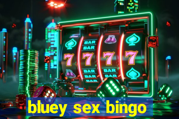 bluey sex bingo