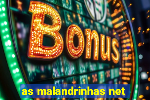 as malandrinhas net