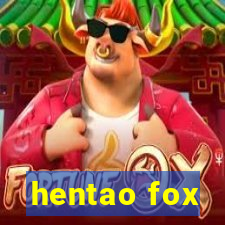 hentao fox